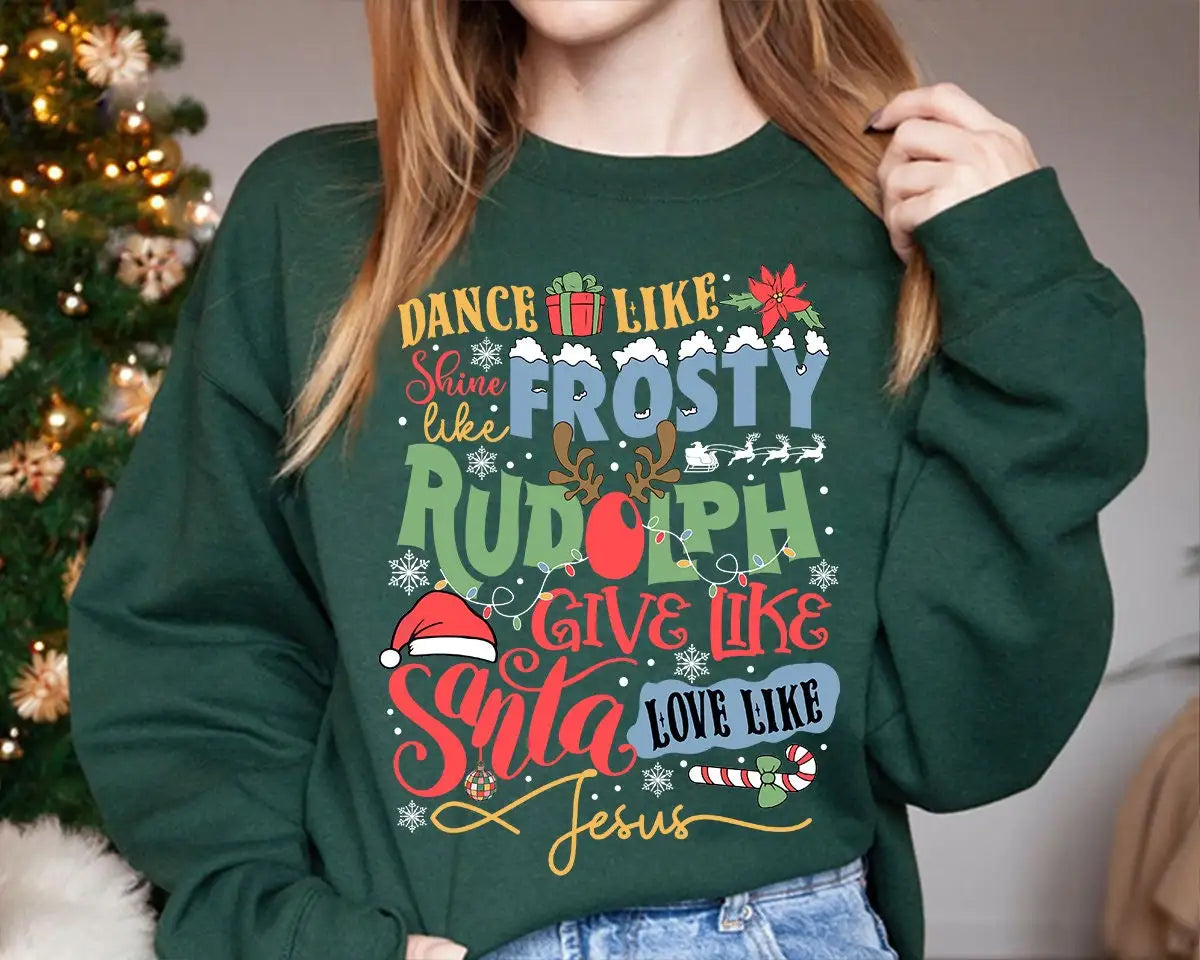 Dance Frosty Shine Rudolph Give Santa Love Jesus Slogan Retro Christmas Hoodie Hoodies-L